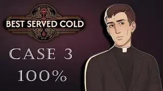 Best Served Cold Walkthrough: Case 3 [100%] (No Commentary)
