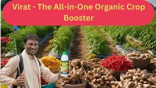 Virat - The All-in-One Organic Crop Booster