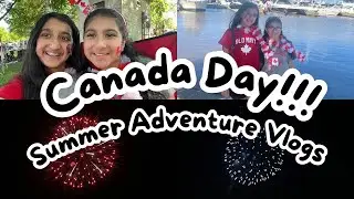 Canada Day!! Summer Adventure Vlogs - Episode 6!!!