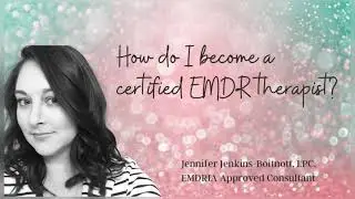 How do I become a certified EMDR therapist?