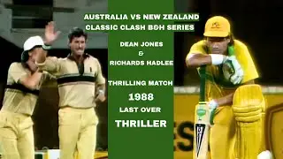 Australia Vs New Zealand 1988 ODI Classic - When Dean Jones Fought Alone and Richards Hadlee Strikes