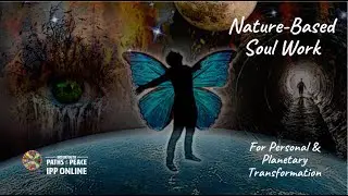 Session #1: Soulcentric Development