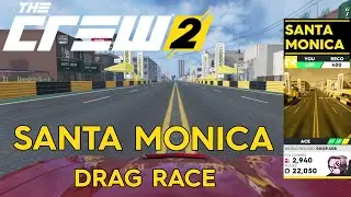 The Crew 2 | Santa Monica | Drag Race | Ace difficulty