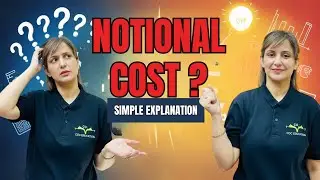 Notional Cost Explained | Why Students Get Confused 😰