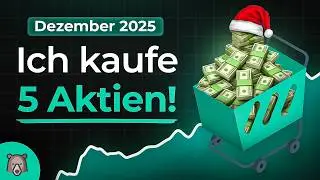 Diese 5 Aktien kaufe ich JETZT! 12.500&euro; investiert💰