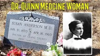 DR. QUINN MEDICINE WOMEN FOUND | Doc Susie Grave | Central City Colorado