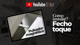 COMO INSTALAR FECHO TOQUE - PULSADOR MAGNÉTICO #001