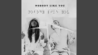 Nobody Like You