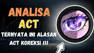 INI ALASAN ACT KOREKSI SIGNIFIKAN🚨GIMANA POTENSI PRICE ACTION MEMECOIN INI?🚨ANALISIS CRYPTO ACT🚨