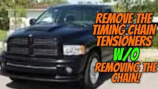 Dodge Ram Upper Timing Chain tensioner removal Without Removing the Chain 3.7 v6 and 4.7 V8