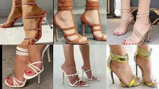 Attractive and stylish high heels sandals most beautiful girl foot wear 2021