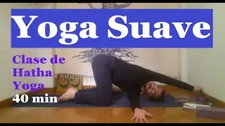 Clase de yoga suave con Jes&uacute;s (40min)