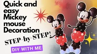 Quick and easy Mickey Mouse Decoration Step-by- Step #Mickey #Decoration #balloon 