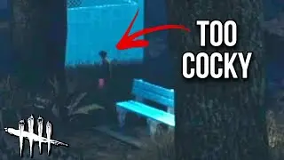 Too Cocky - Dead By Daylight
