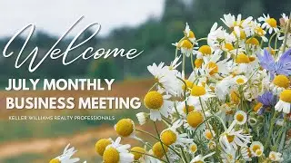 Keller Williams Professionals | Business Meeting | July 2022