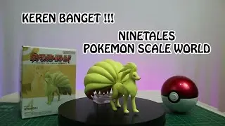 Unboxing & Review Pokemon Scale World Ninetales / Kyukon