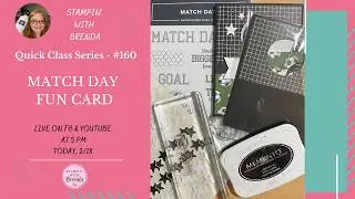 Quick Class #160 - Spinning Soccer Ball Card with Match Day bundle