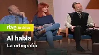 Al habla: La ortografía | RTVE Archivo