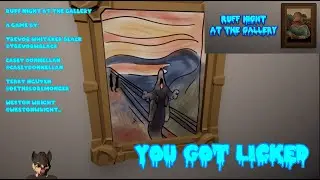 The Artwork is Haunted and trying to LICK ME? - Ruff Night At The Gallery
