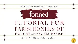 Formed Account Setup for Holy Archangels Parish | Easy Step-by-Step Guide