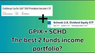 The Ultimate Income Combo? GPIX + SCHD