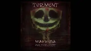 MAKKUSA - TORMENT Feat. Poltergeist (Prod. Slimo8)