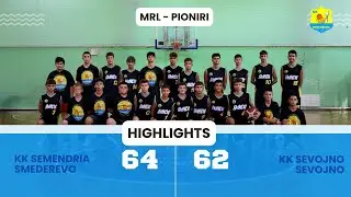 HIGHLIGHTS - KK Semendria Smederevo - KK Sevojno Sevojno (MRL pioniri)