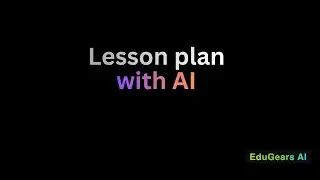 Lesson plan with AI