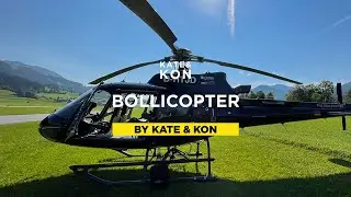 BOLLICOPTER | KATE & KON | EXPERIENCES