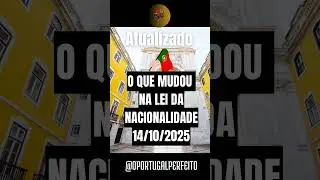 🚨 Atualiza&ccedil;&atilde;o!!! Na Lei da Nacionalidade Portugal 🇵🇹