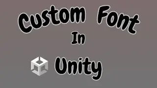 How to add custom fonts in Unity
