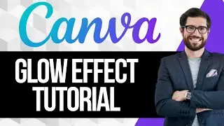 Как заставить изображения светиться в Canva | Урок по созданию эффекта свечения