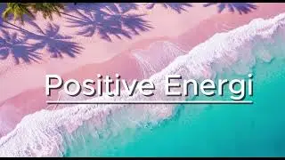 “Waves of Positive Energy 🌊 | Chill Deep House Sunset Vibes”