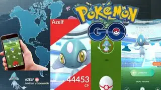 INCURSIONES DE AZELF 🌊😎📲POKEMON GO