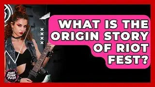 What Is The Origin Story Of Riot Fest? - Pure Punk Pulse