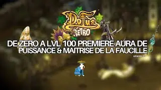 (DOFUS RÉTRO MONO) – De Zéro à Héros #10 - Level 100 : Activation de l’Aura Ultime - 1.29 Boune