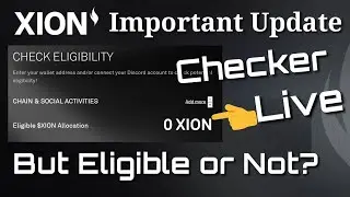 Xion Urgent Update Eligible Or Not || Fill Form & Price Prediction