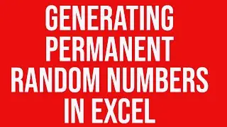 Generating permanent random numbers in Excel for Statistical Analysis