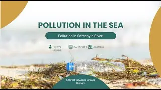 Water Pollution in Semenyih River