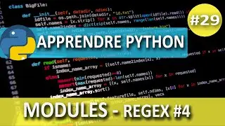Apprendre Python- Les Modules #3- REGEX vérification Email/Telephone