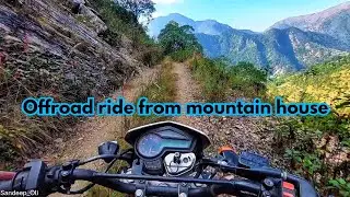 Offroad ride from mountain house Part-2 🇳🇵
