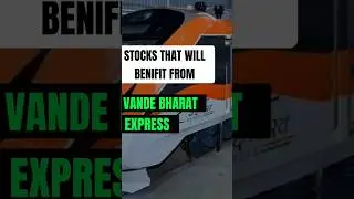 stocks that will benefit from vande Bharat express #india #sharemarket #trade #stockmarket #stock