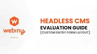 Headless CMS  - 04 - Customizations: Custom content entry form