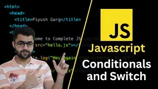 Conditional Statements and Switch Case in Javascript
