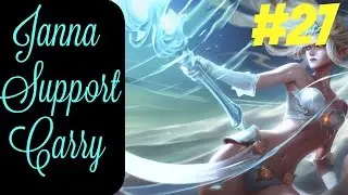 How to Carry as Janna #27 -- Only Support to Diamond Series -- League of Legends