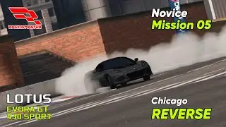 Lotus Evora GT 430 Sport | Novice Mission 05 | Chicago Reverse | Racing Master