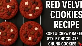 Chrismas Cookies Red Velvet  |Soft Chewy &Chocolate Loaded Ever! IMelt-in-Mouth Recipe