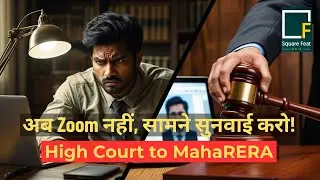 Major Relief For Homebuyers: Bombay High Court Orders MahaRERA to Allow In-Person Hearings