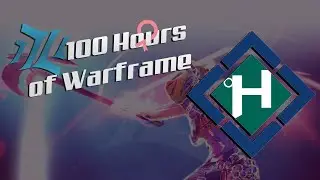 100 Hours of Warframe #31 - Hydroxate