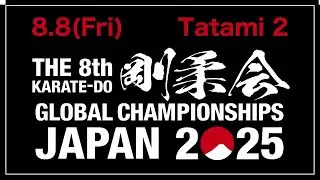2025/08/08 Tatami 2  The8th Karate-do Goju-kai Global Championships JAPAN2025